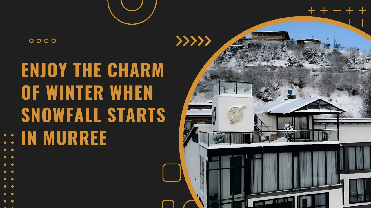 Experience the Charm of Winter When Snowfall Starts in Murree